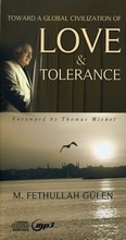 Cover: Toward a Global Civilization of Love & Tolerance -- CD Audiobook + mp3 - The Light Inc