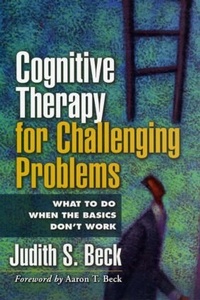 Enlarge image Cover: Cognitive Therapy for Challenging Problems - Guilford Publications