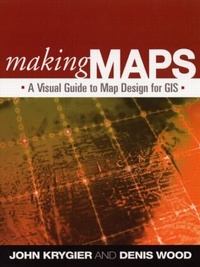Enlarge image Cover: Making Maps, First Edition - Guilford Publications