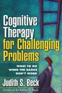 Cover: Cognitive Therapy for Challenging Problems - Guilford Publications