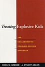 Cover: Treating Explosive Kids - Guilford Publications