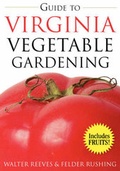 Cover: Guide to Virginia Vegetable Gardening - Cool Springs Press