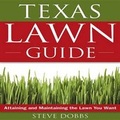Cover: The Texas Lawn Guide - Cool Springs Press