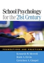 Cover: School Psychology for the 21st Century, First Edition - Guilford Publications