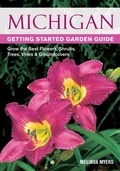 Cover: Michigan Getting Started Garden Guide - Cool Springs Press