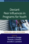 Cover: Deviant Peer Influences in Programs for Youth - Guilford Publications