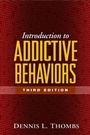 Cover: Introduction to Addictive Behaviors, Second Edition - Guilford Publications