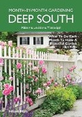 Cover: Deep South Month-by-Month Gardening - Cool Springs Press