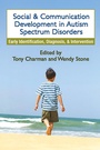 Cover: Social and Communication Development in Autism Spectrum Disorders - Guilford Publications