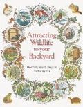 Cover: Attracting Wildlife to Your Backyard - Cool Springs Press