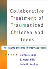 Enlarge image Cover: Trauma Systems Therapy for Children and Teens, First Edition - Guilford Publications