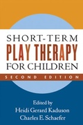 Cover: Short-Term Play Therapy for Children - Guilford Publications
