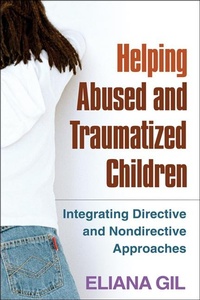 Enlarge image Cover: Helping Abused and Traumatized Children - Guilford Publications