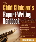 Cover: The Child Clinician's Report-Writing Handbook, First Edition - Guilford Publications