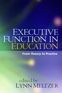 Cover: Executive Function in Education, First Edition - Guilford Publications
