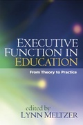 Cover: Executive Function in Education, First Edition - Guilford Publications