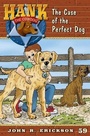 Cover: The Case of the Perfect Dog - Maverick Books (TX)