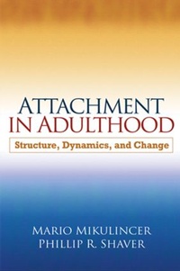 Enlarge image Cover: Attachment in Adulthood, First Edition - Guilford Publications