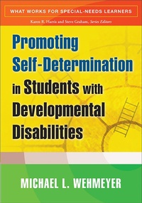 Enlarge image Cover: Promoting Self-Determination in Students with Developmental Disabilities - Guilford Publications