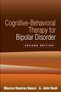 Enlarge image Cover: Cognitive-Behavioral Therapy for Bipolar Disorder, Second Edition - Guilford Publications