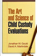Cover: The Art and Science of Child Custody Evaluations - Guilford Publications