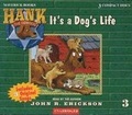 Cover: It's a Dog's Life - Maverick Books (TX)