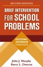 Cover: Brief Intervention for School Problems, Second Edition - Guilford Publications
