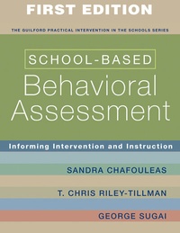 Enlarge image Cover: School-Based Behavioral Assessment - Guilford Publications