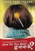 Cover: How Do You Spell G-E-E-K? - Little, Brown Books for Young Readers
