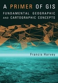 Cover: A Primer of GIS, First Edition - Guilford Publications