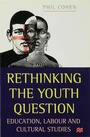 Cover: Rethinking the Youth Question - Red Globe Press