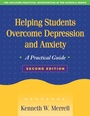 Cover: Helping Students Overcome Depression and Anxiety, Second Edition - Guilford Publications