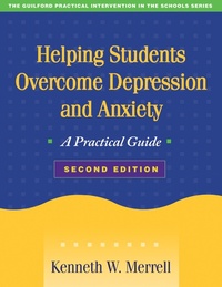 Enlarge image Cover: Helping Students Overcome Depression and Anxiety, Second Edition - Guilford Publications