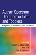 Cover: Autism Spectrum Disorders in Infants and Toddlers - Guilford Publications