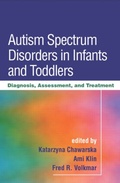 Cover: Autism Spectrum Disorders in Infants and Toddlers - Guilford Publications