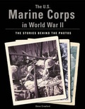 Cover: The U.S. Marine Corps in World War II - Potomac Books Inc