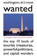 Cover: Washington Dc's Most Wanted (TM) - Potomac Books Inc