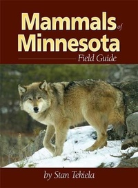 Enlarge image Cover: Mammals of Minnesota Field Guide - Advance Publishing In.,US