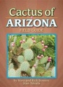 Cover: Cactus of Arizona Field Guide - Advance Publishing In.,US