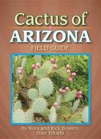Enlarge image Cover: Cactus of Arizona Field Guide - Advance Publishing In.,US