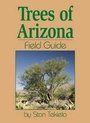 Cover: Trees of Arizona Field Guide - Advance Publishing In.,US