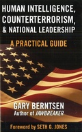 Cover: Human Intelligence, Counterterrorism, and National Leadership - Potomac Books Inc