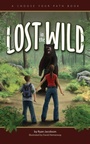 Cover: Lost in the Wild - Adventure Publications, Incorporated