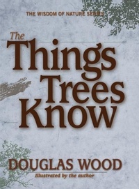 Enlarge image Cover: The Things Trees Know - Advance Publishing In.,US
