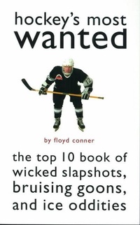 Enlarge image Cover: Hockey's Most Wanted - Potomac Books Inc