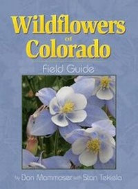 Enlarge image Cover: Wildflowers of Colorado Field Guide - Advance Publishing In.,US