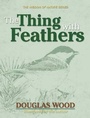 Cover: The Thing with Feathers - Adventure Publications, Incorporated