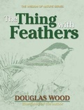 Cover: The Thing with Feathers - Adventure Publications, Incorporated
