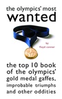 Cover: The Olympics' Most Wanted - Potomac Books Inc