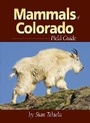 Cover: Mammals of Colorado Field Guide - Advance Publishing In.,US